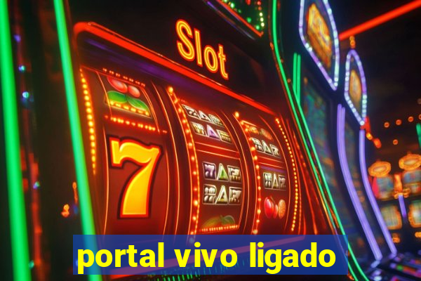 portal vivo ligado